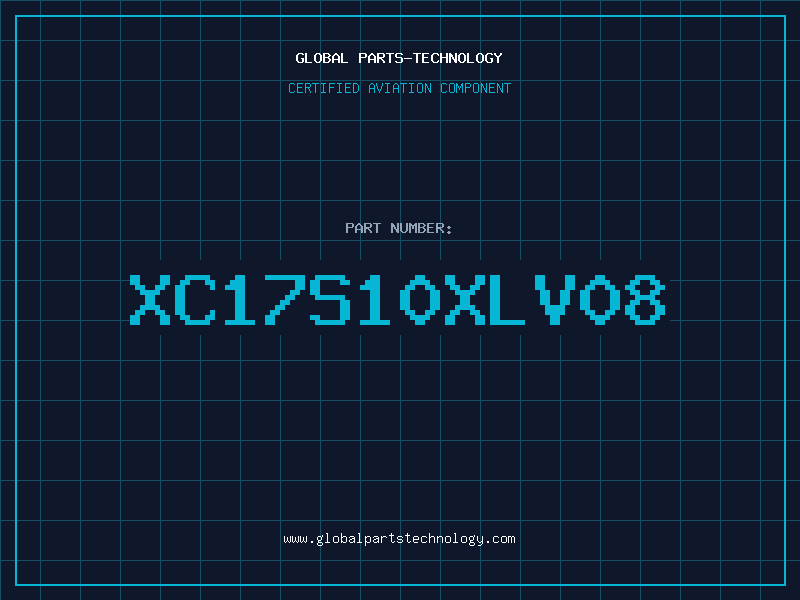Aviation Part XC17S10XLV08