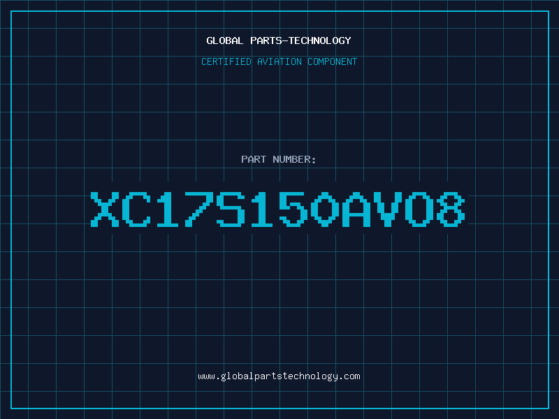 Aviation Part XC17S150AVO8