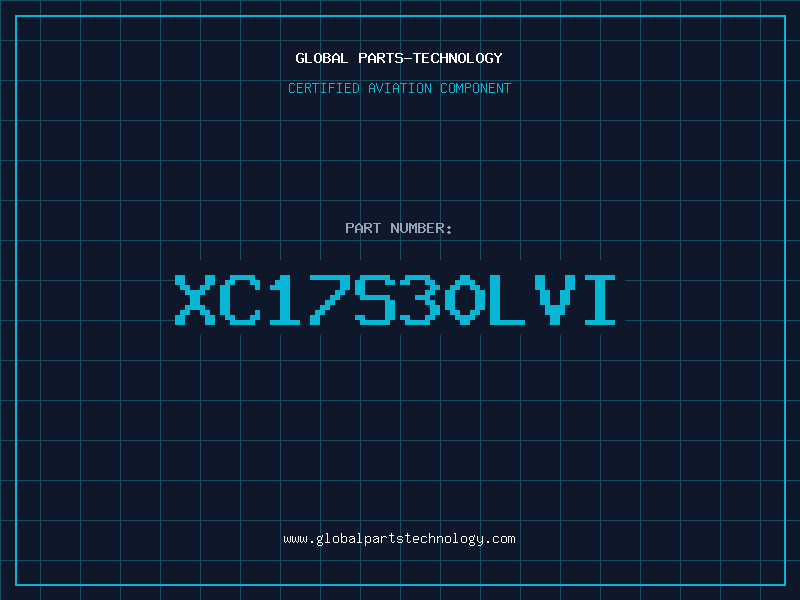 Aviation Part XC17S30LVI