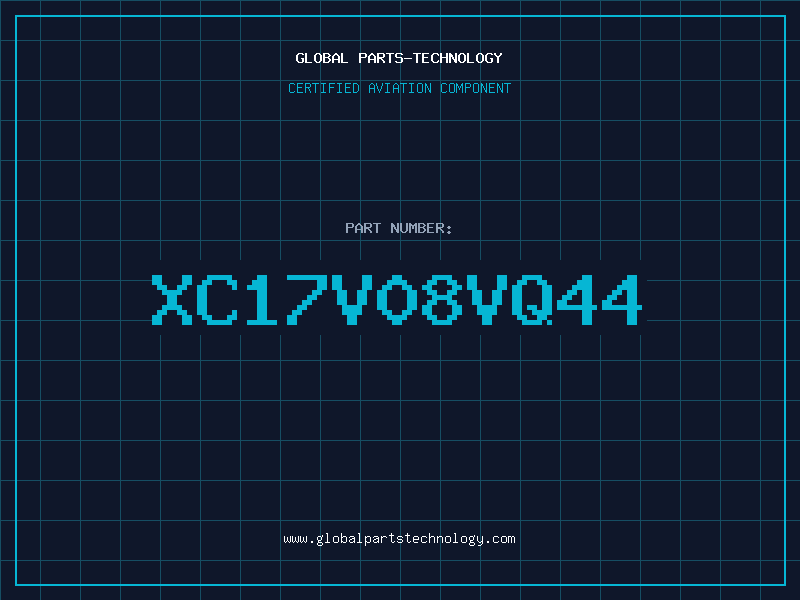 Aviation Part XC17V08VQ44