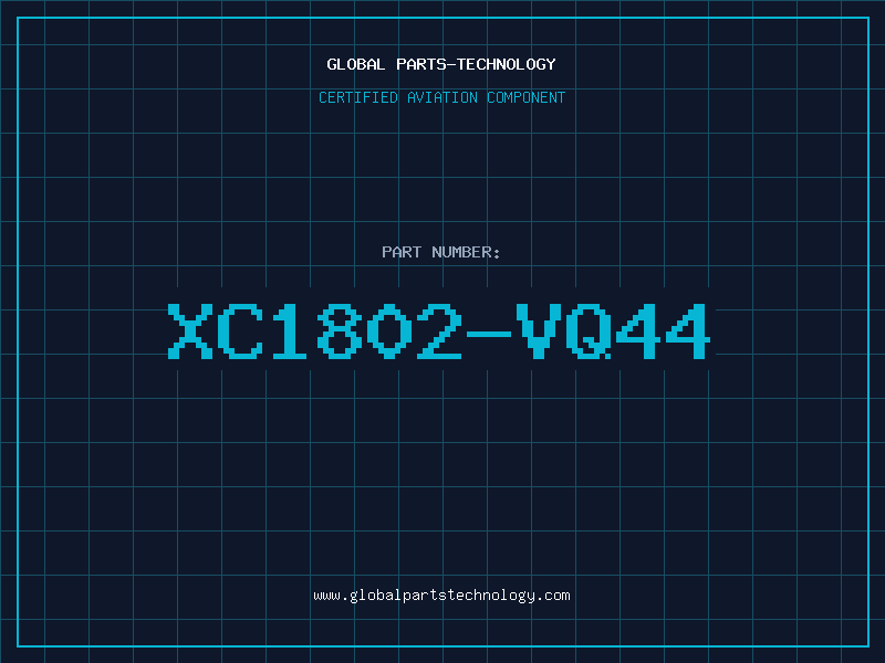 Aviation Part XC1802-VQ44