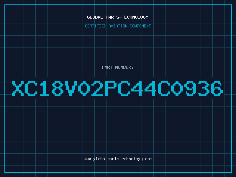 Aviation Part XC18V02PC44C0936