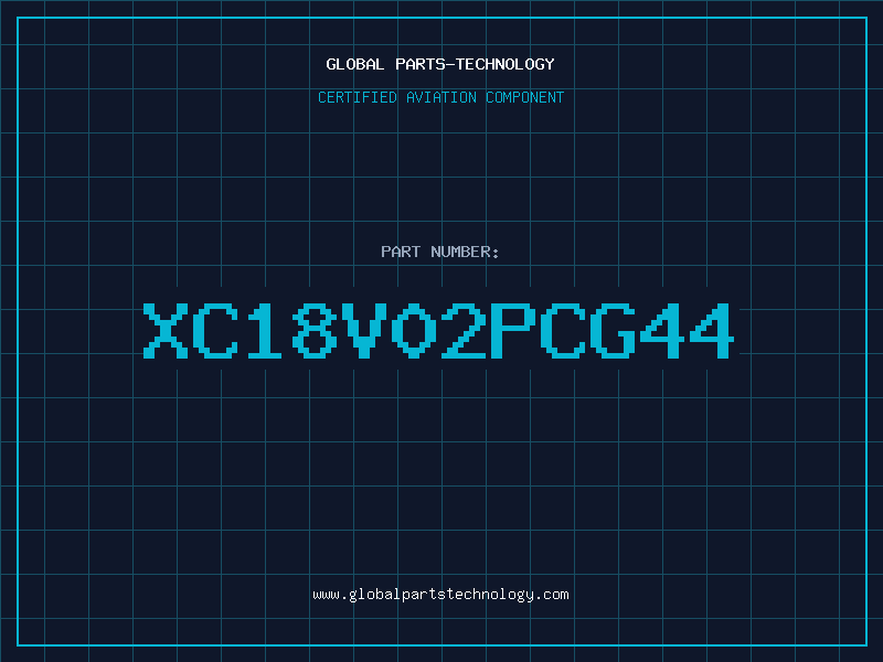 Aviation Part XC18V02PCG44