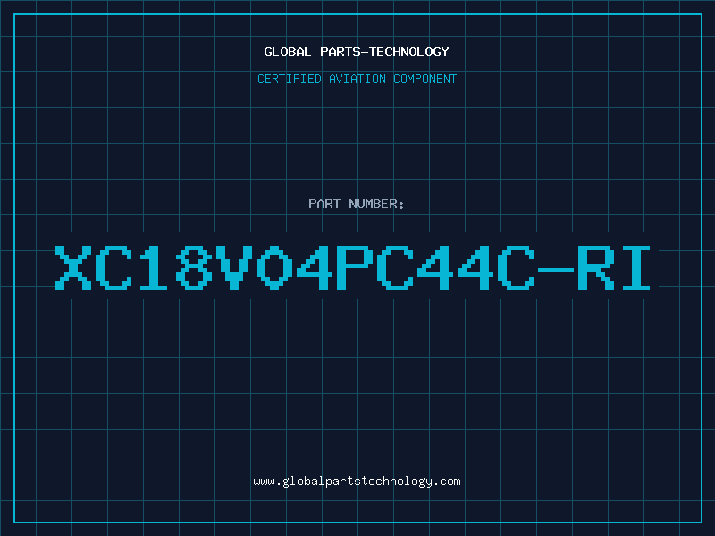 Aviation Part XC18V04PC44C-RI