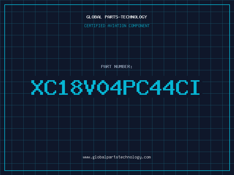 Aviation Part XC18V04PC44CI