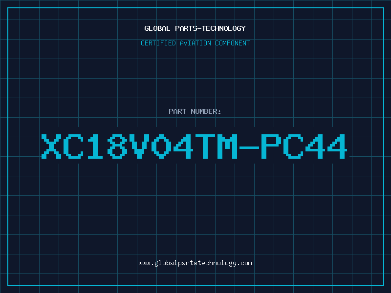 Aviation Part XC18V04TM-PC44