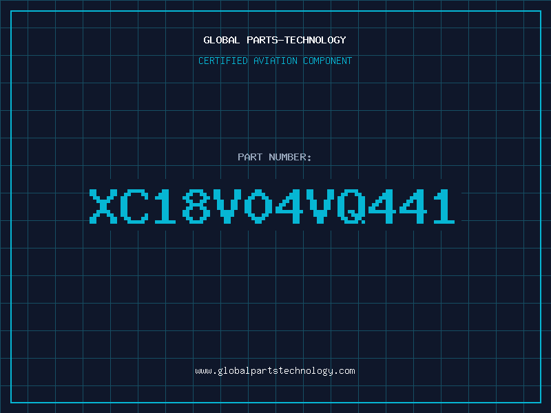 Aviation Part XC18V04VQ441