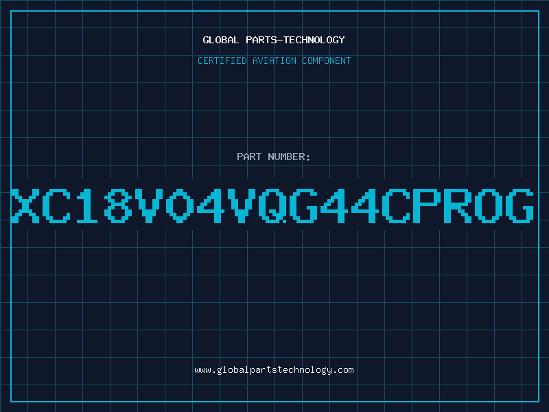 Aviation Part XC18V04VQG44CPROG