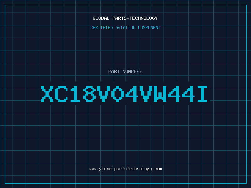 Aviation Part XC18V04VW44I