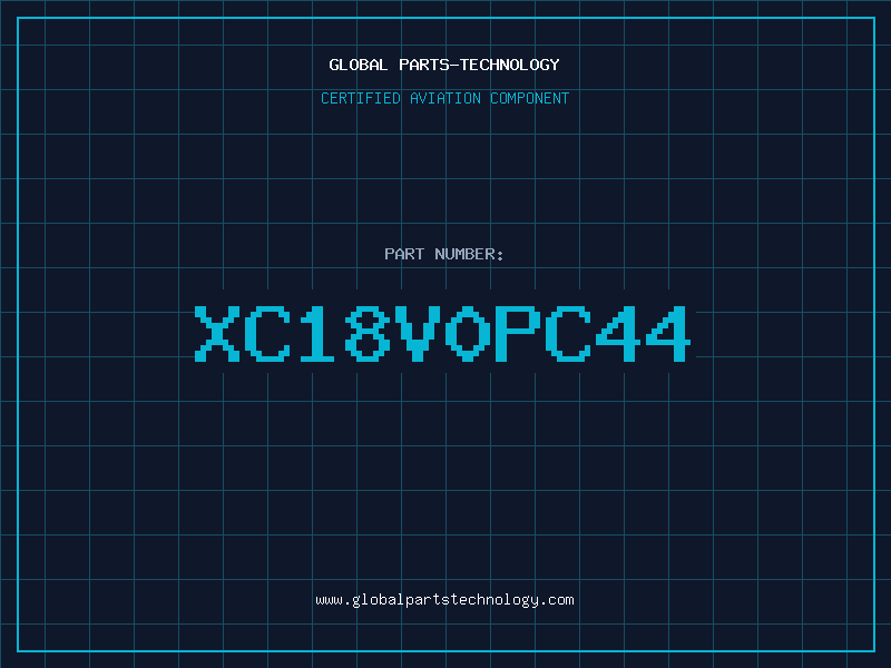Aviation Part XC18V0PC44