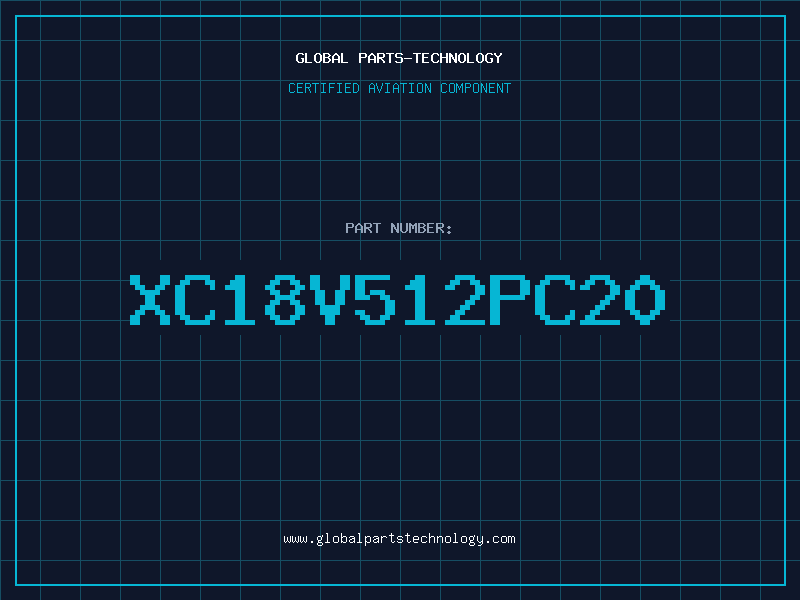 Aviation Part XC18V512PC20