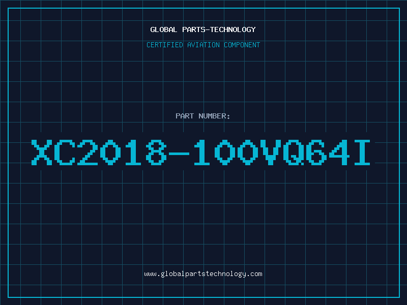 Aviation Part XC2018-100VQ64I