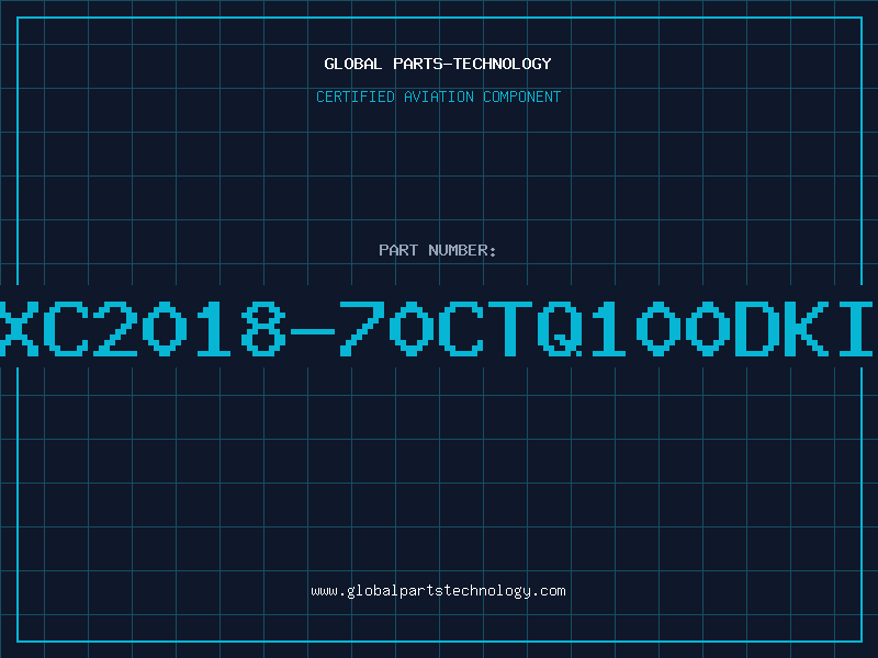 Aviation Part XC2018-70CTQ100DKI