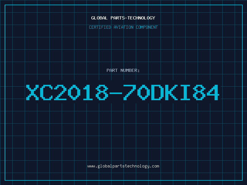 Aviation Part XC2018-70DKI84