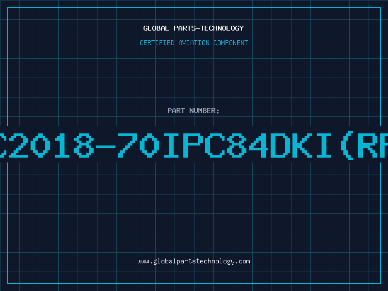 Aviation Part XC2018-70IPC84DKI(RFB