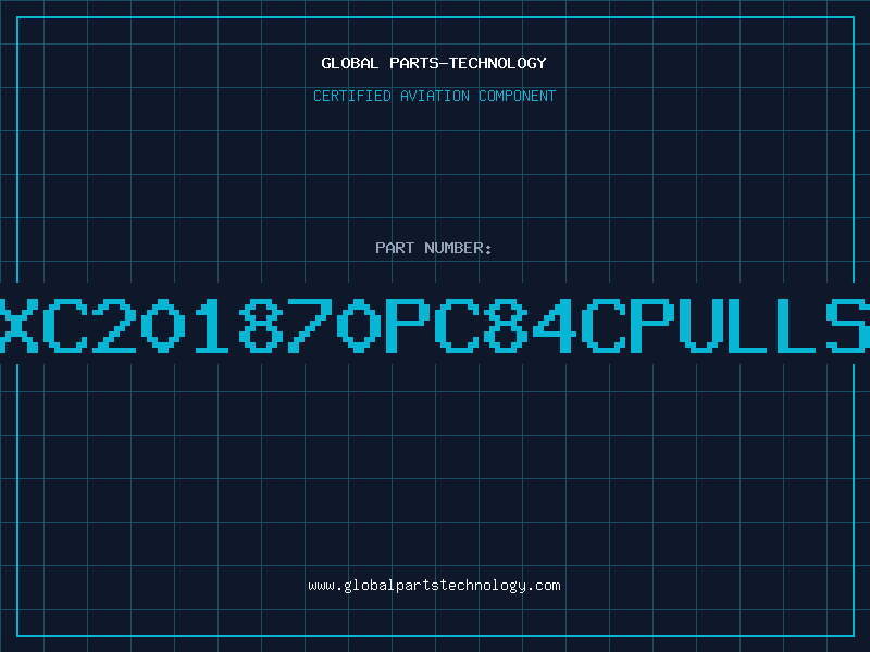 Aviation Part XC201870PC84CPULLS