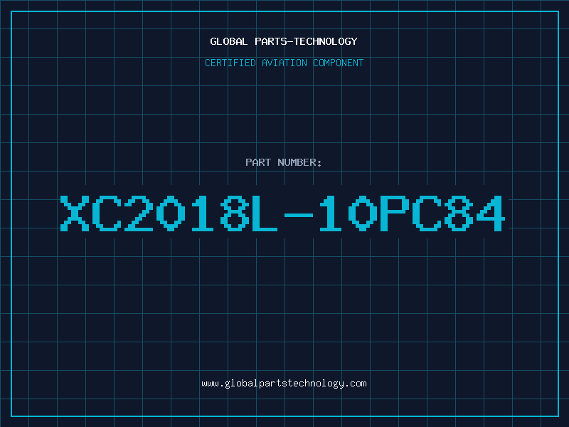 Aviation Part XC2018L-10PC84