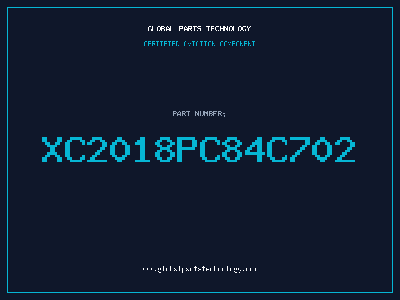 Aviation Part XC2018PC84C702