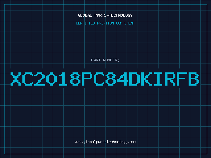 Aviation Part XC2018PC84DKIRFB