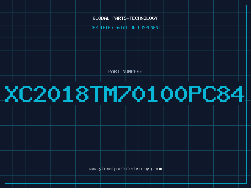 Aviation Part XC2018TM70100PC84