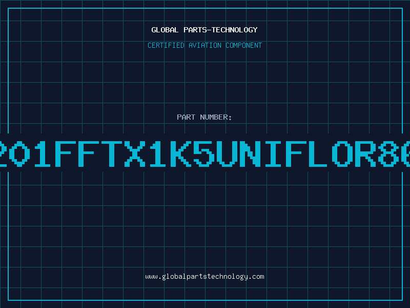 Aviation Part XC201FFTX1K5UNIFLOR8612