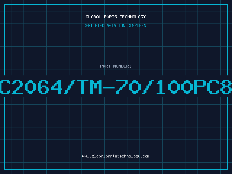 Aviation Part XC2064/TM-70/100PC84