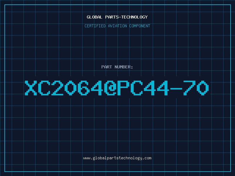 Aviation Part XC2064@PC44-70