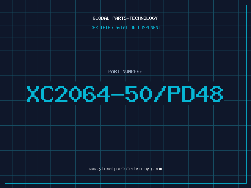 Aviation Part XC2064-50/PD48