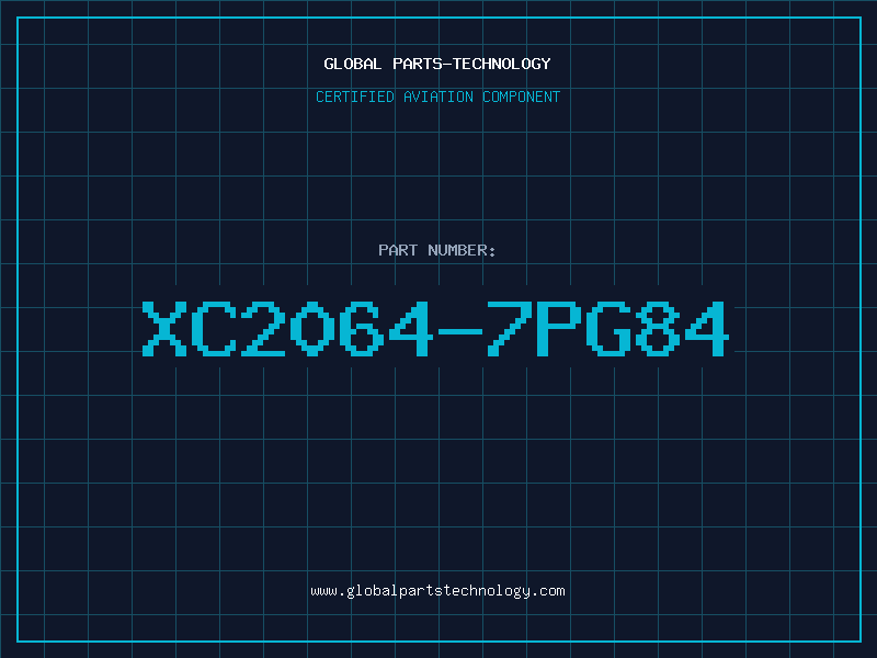 Aviation Part XC2064-7PG84