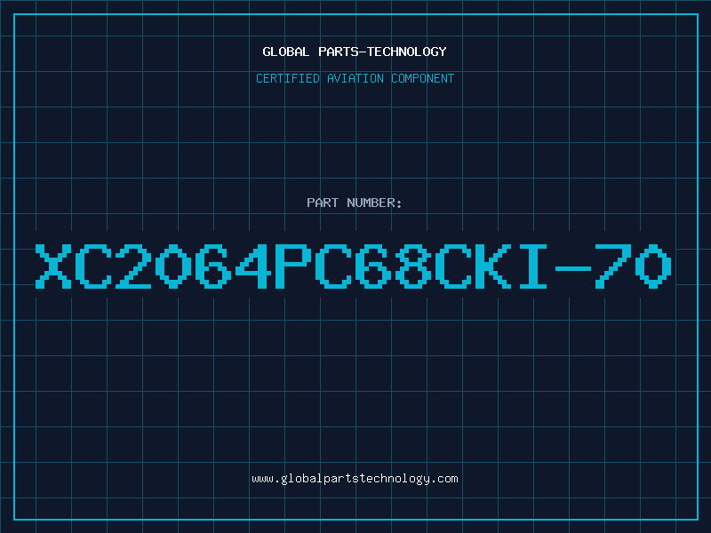 Aviation Part XC2064PC68CKI-70