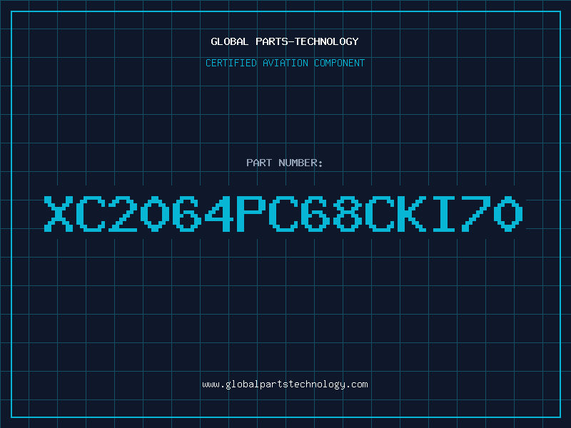 Aviation Part XC2064PC68CKI70