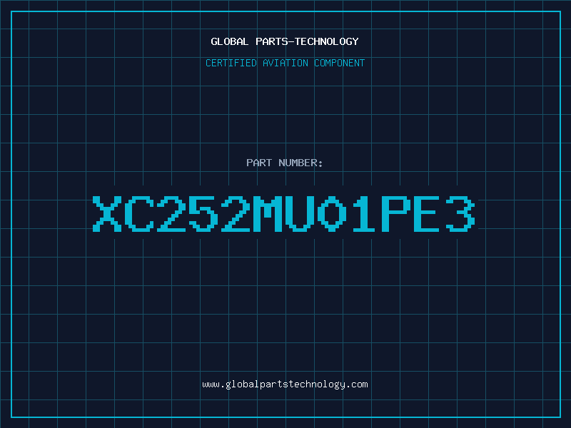 Aviation Part XC252MU01PE3