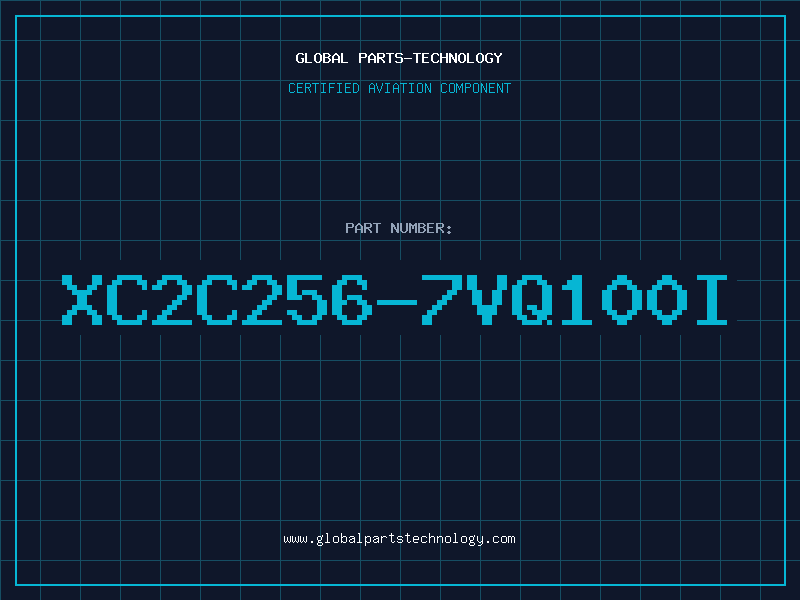 Aviation Part XC2C256-7VQ100I