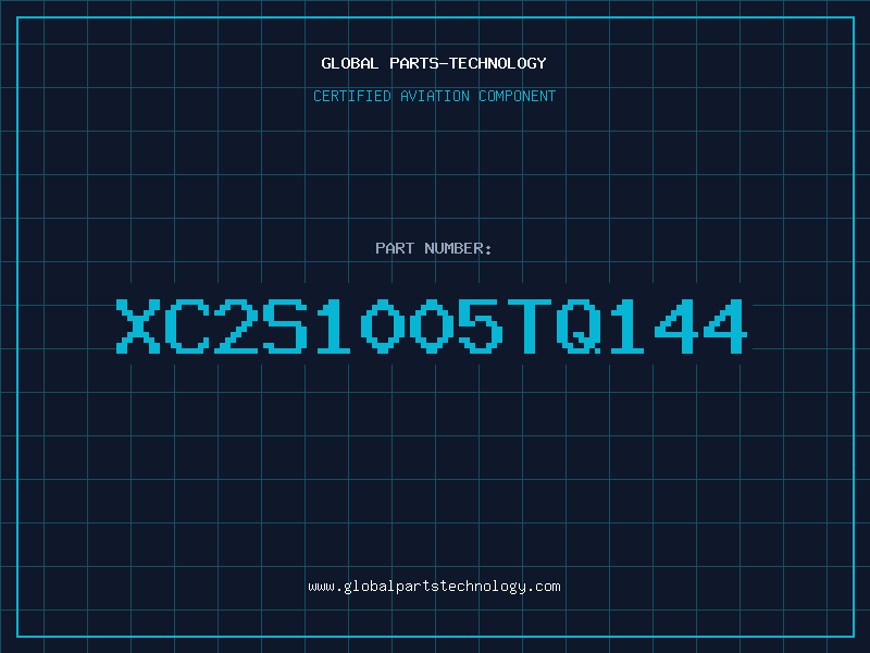 Aviation Part XC2S1005TQ144