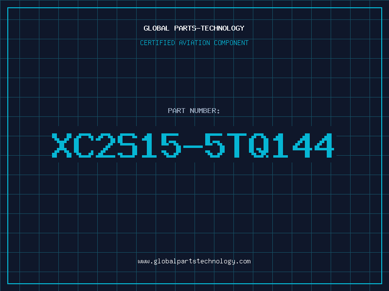 Aviation Part XC2S15-5TQ144
