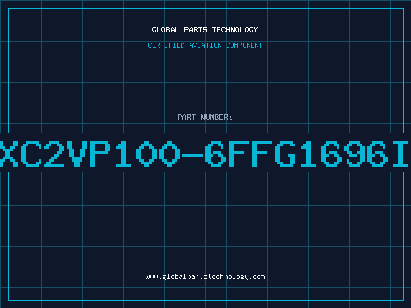 Aviation Part XC2VP100-6FFG1696I