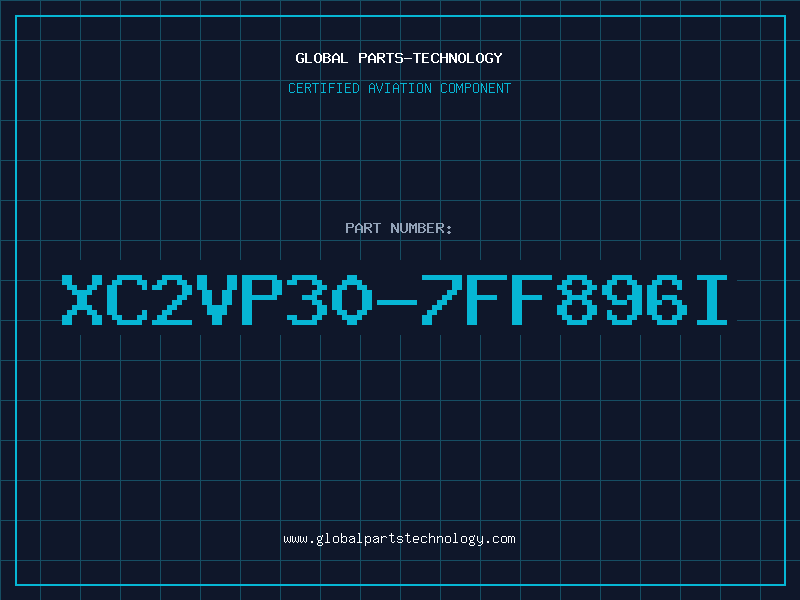 Aviation Part XC2VP30-7FF896I