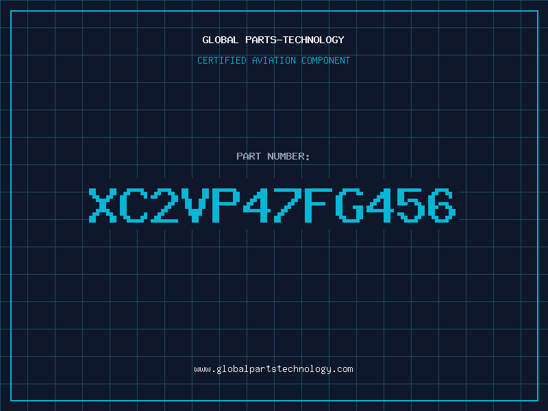 Aviation Part XC2VP47FG456