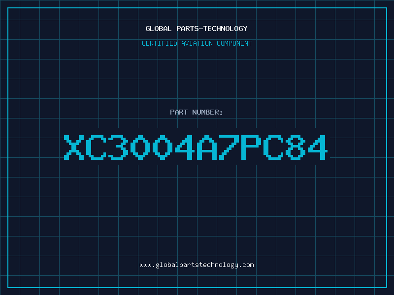 Aviation Part XC3004A7PC84