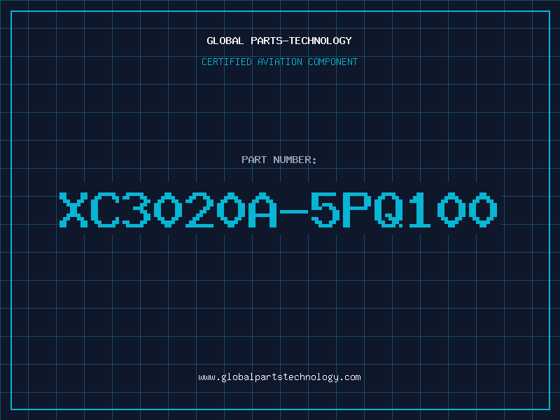 Aviation Part XC3020A-5PQ100