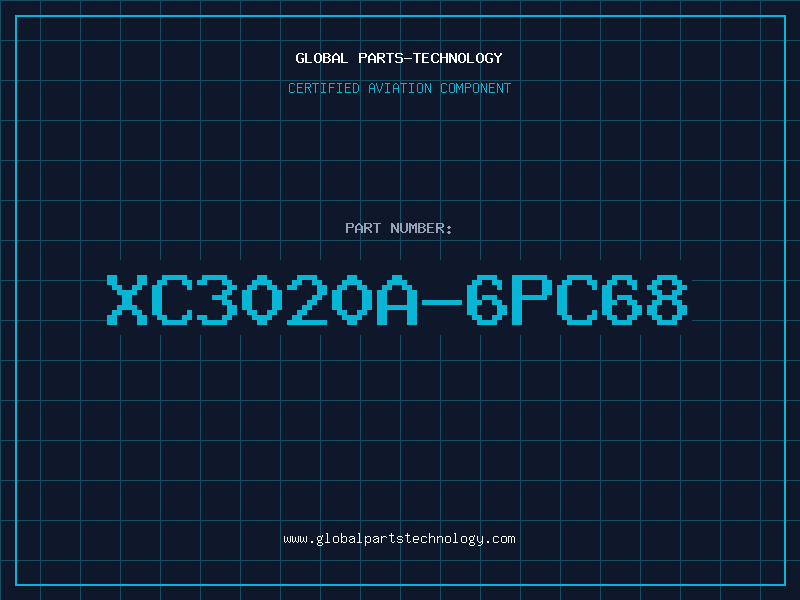 Aviation Part XC3020A-6PC68
