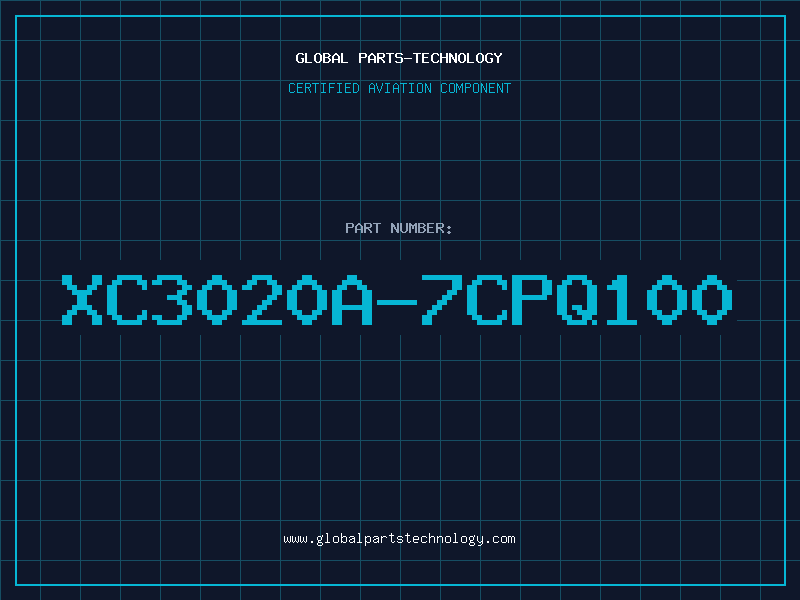 Aviation Part XC3020A-7CPQ100