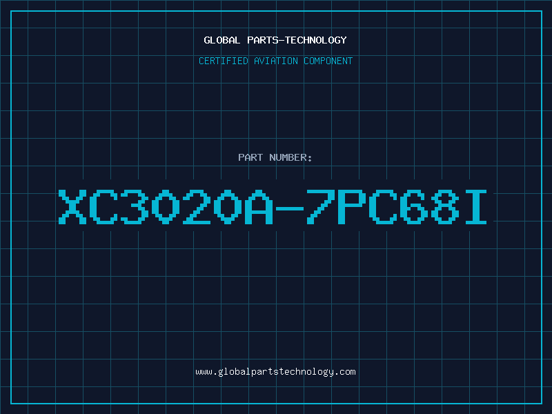 Aviation Part XC3020A-7PC68I