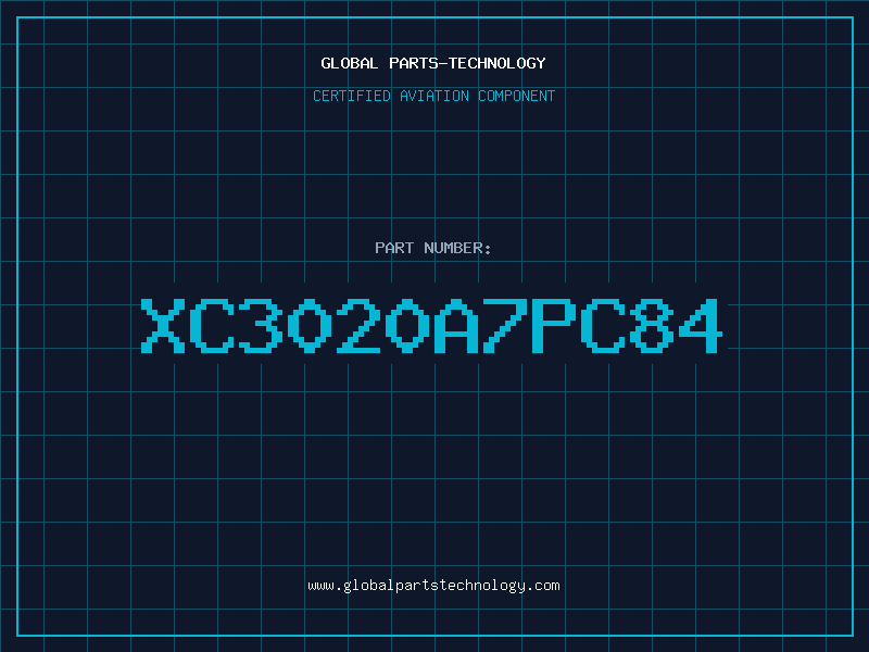 Aviation Part XC3020A7PC84