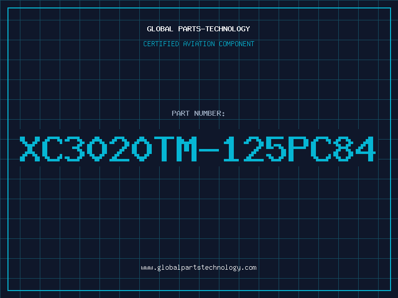 Aviation Part XC3020TM-125PC84