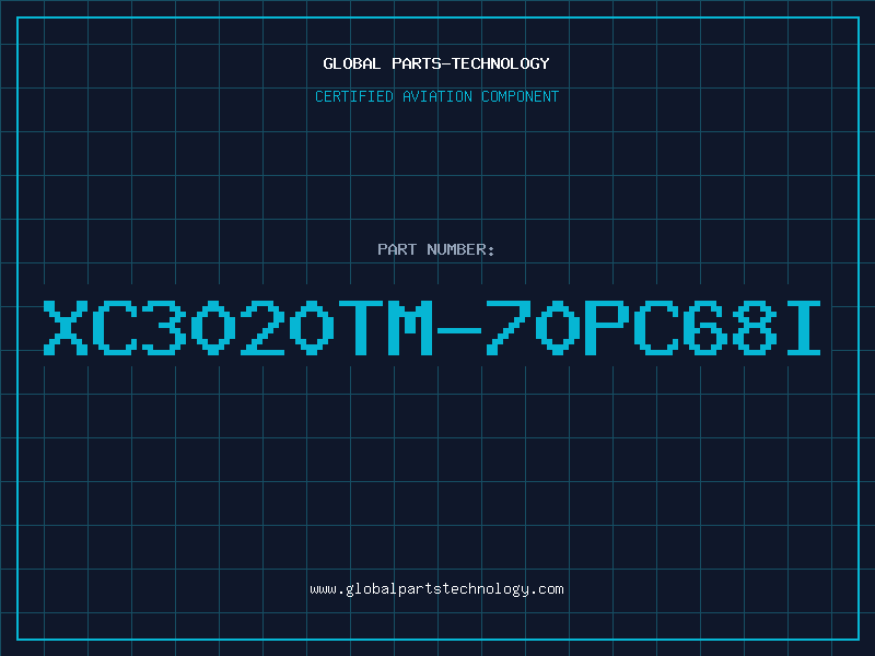 Aviation Part XC3020TM-70PC68I