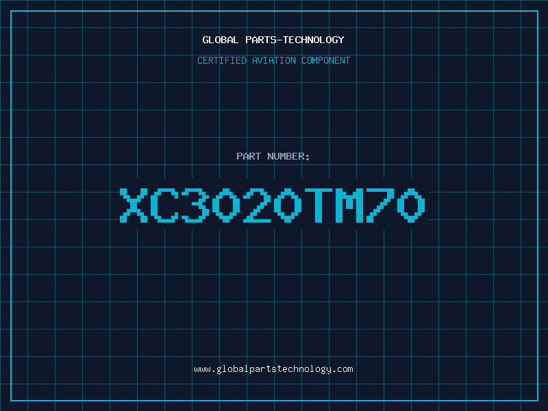 Aviation Part XC3020TM70