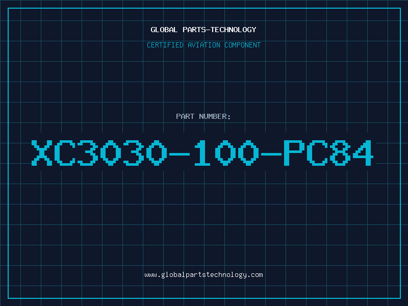 Aviation Part XC3030-100/PC84