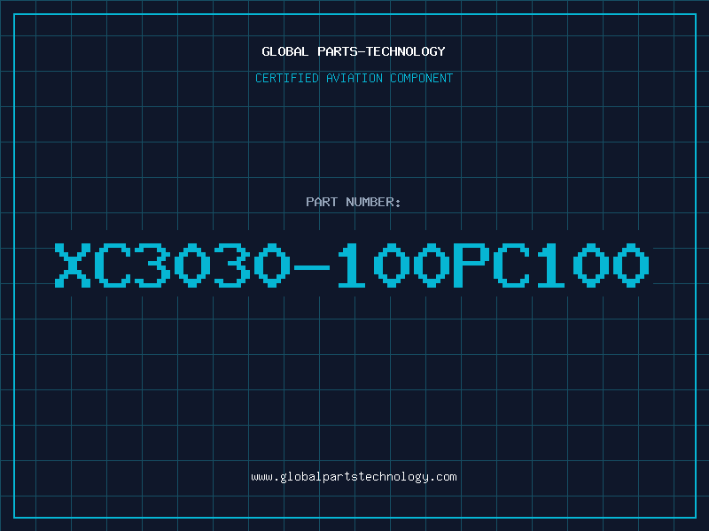 Aviation Part XC3030-100PC100