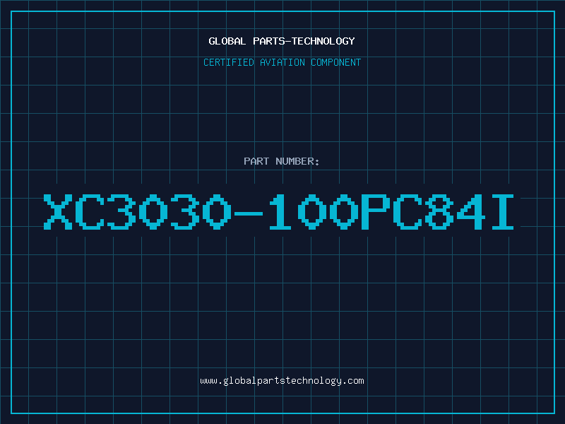Aviation Part XC3030-100PC84I